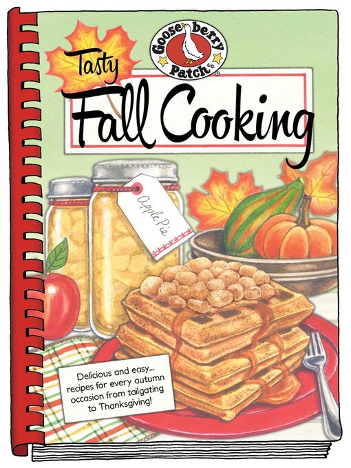 Title details for Tasty Fall Cooking by Gooseberry Patch - Available